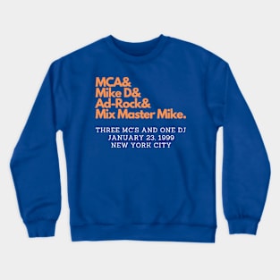 Three MC's and One DJ Crewneck Sweatshirt